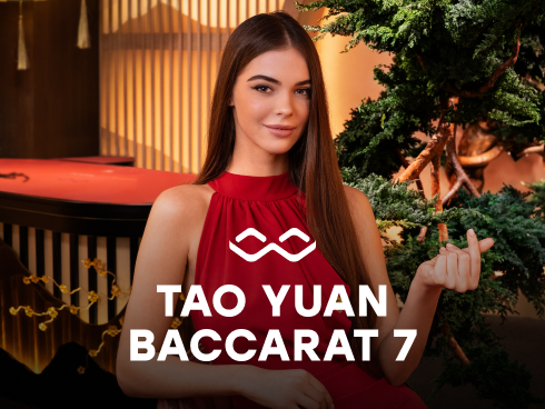Tao Yuan Baccarat 7